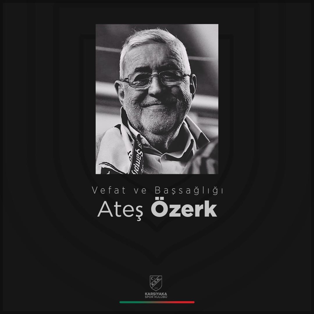 Vefat ve Başsağlığı - Ateş Özerk