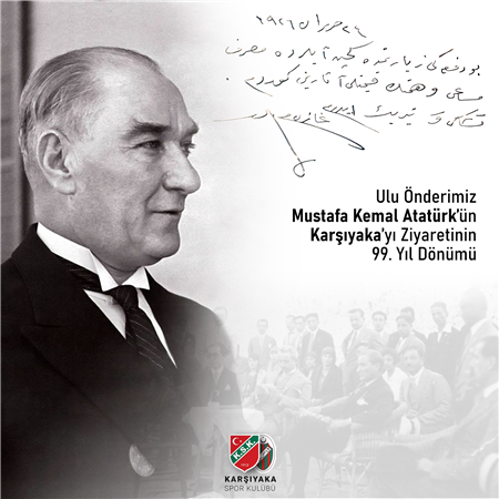 Gazi Mustafa Kemal Atatürk'ün Ziyaretinin 99. Yıl Dönümü