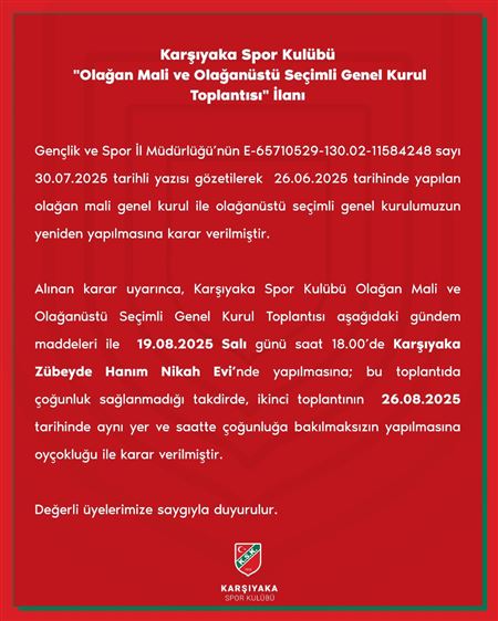 Olağan  Mali ve Olağanüstü Seçimli Genel Kurul Toplantısı İlanı